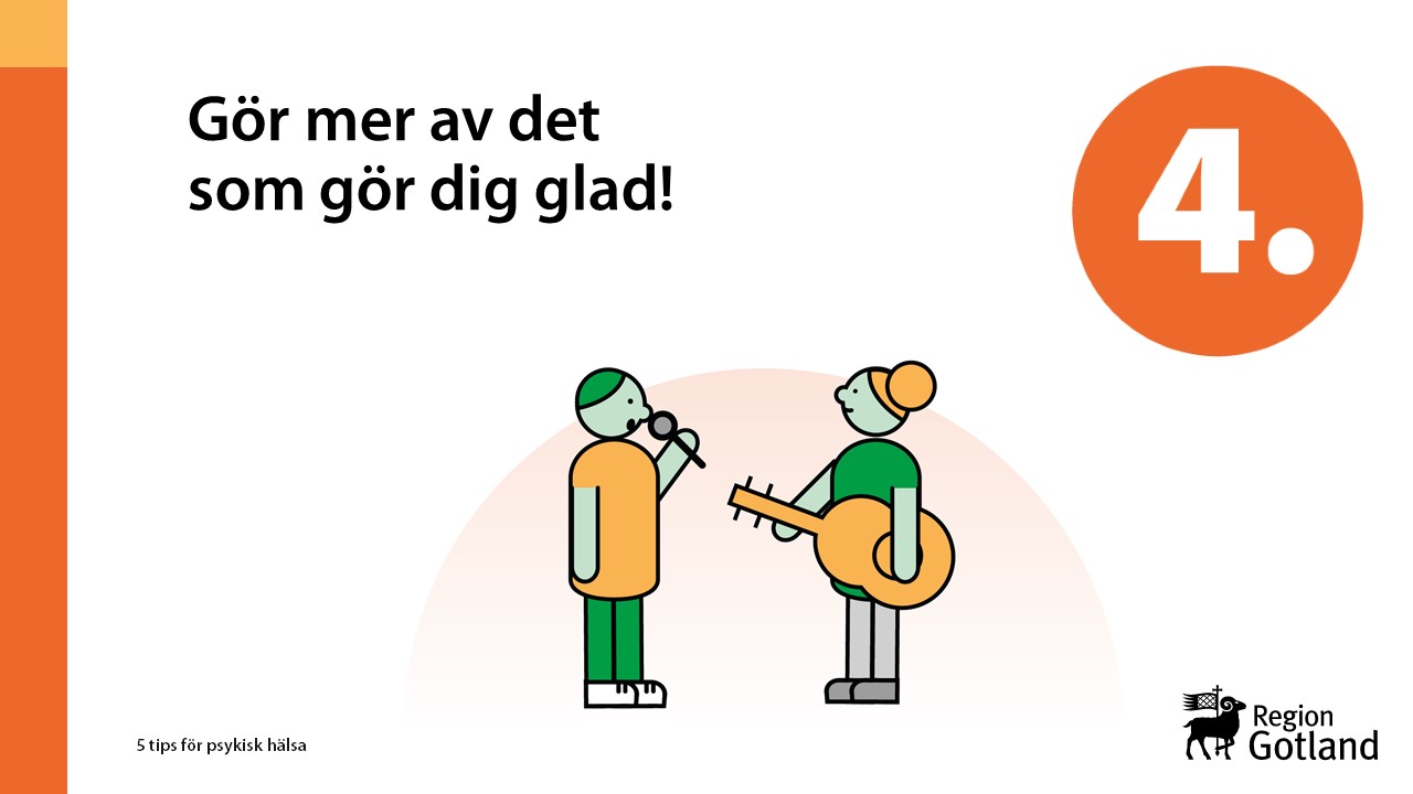 Gör mer av det som gör dig glad!